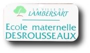 Ecole Maternelle Desrousseaux